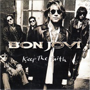 Keep the Faith - Bon Jovi