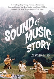 The Sound of Music Story (Tom Santopietro)