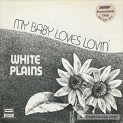 My Baby Loves Lovin' - White Plains