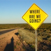 Where Am I Going?