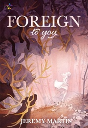 Foreign to You (Jeremy Martin)