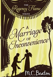 A Marriage of Inconvenience (M.C.Beaton)