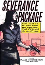 Severance Package (Duane Swierczynski)