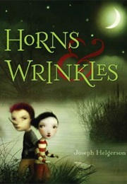 Horns &amp; Wrinkles (Joseph Helgesson)