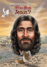 Who Was Jesus? (Ellen Morgan)