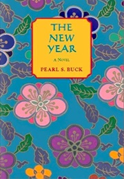 New Year: A Novel (Pearl S Buck)