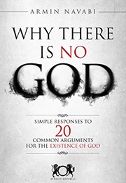 Why There Is No God (Armin Navabadi)
