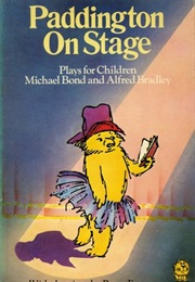 Paddington on Stage (Michael Bond)