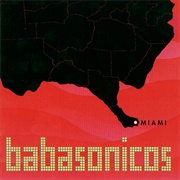 Miami – Babasonicos (1999)