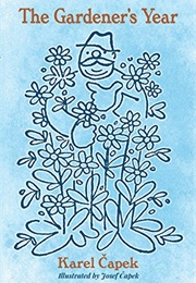 The Gardener's Year (Karel Čapek)