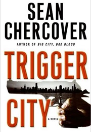 Trigger City (Sean Chercover)