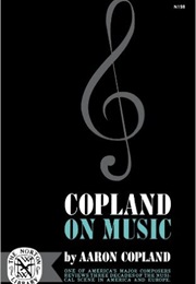 Copland on Music (Aaron Copland)
