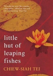 Little Hut of Leaping Fishes (Chiew-Siah Tei)