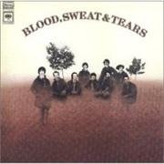 Blood, Sweat &amp; Tears - Blood, Sweat &amp; Tears (1969)