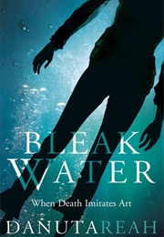 Bleak Water (Danuta Reah)