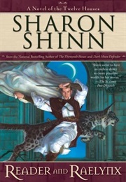 Reader and Raelynx (Sharon Shinn)