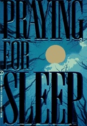 Praying for Sleep (Jeffrey Deaver)