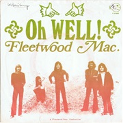 Oh Well - Fleetwood Mac