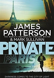 Private Paris (James Patterson and Mark Sullivan)