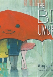 The Big Umbrella (Amy June Bates)