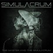 Simulacrum: The Master and the Simulacrum