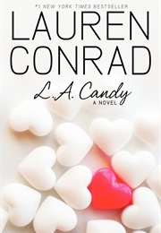 L.A Candy (Lauren Conrad)