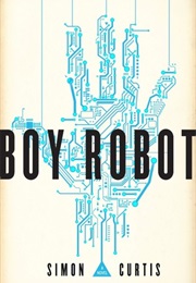 Boy Robot (Simon Curtis)