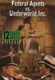 Federal Agents vs. Underworld, Inc.