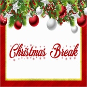Christmas Break