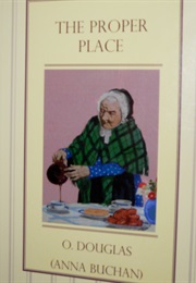 The Proper Place (O. Douglas)