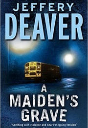 A Maiden's Grave (Jeffrey Deaver)