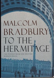 To the Hermitage (Malcolm Bradbury)