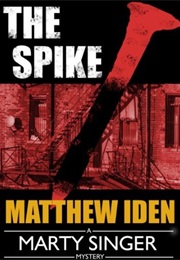 The Spike (Matthew Iden)