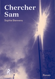 Chercher Sam (Sophie Bienvenu)
