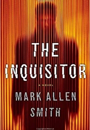The Inquisitor (Mark Allen Smith)