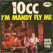 I'm Mandy Fly Me,10Cc