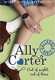 Out of Sight Out of Time (Ally Carter)