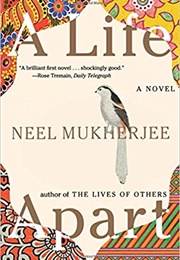 A Life Apart (Neel Mukherjee)