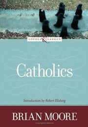 Catholics (Brian Moore)