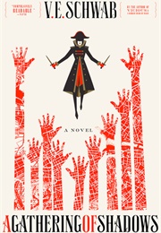 A Gathering of Shadows (V.E. Schwab)