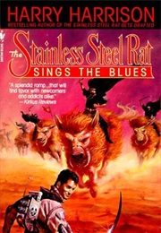 Stainless Steel Rat Sings the Blues (Harry Harrison)