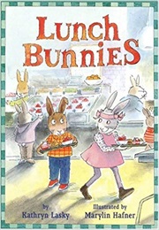 Lunch Bunnies (Kathryn Lasky)