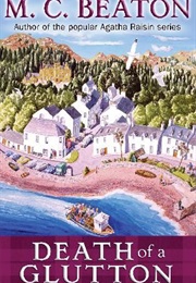 Death of a Glutton (M.C. Beaton)