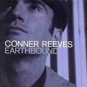 Earthbound - Conner Reeves