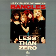 Hazy Shade of Winter - The Bangles