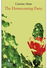 The Homecoming Party (Carmine Abate)