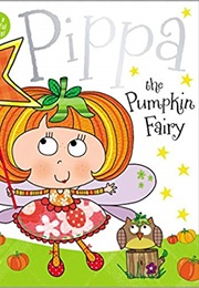 Pippa the Pumpkin Fairy (Tim Bugbird)
