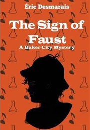 The Sign of Faust (Éric Desmarais)