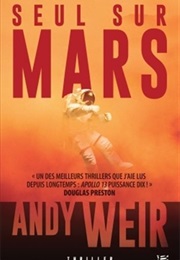 Seul Sur Mars (Andy Weir)