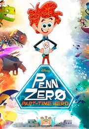 Penn Zero: Part-Time Hero (2014)